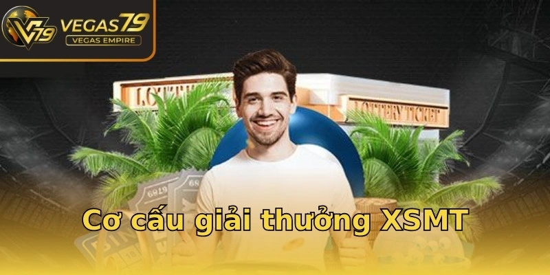 Cơ cấu giải thưởng XSMT