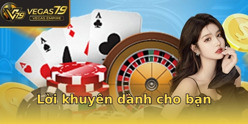 Lời khuyên dành cho bạn