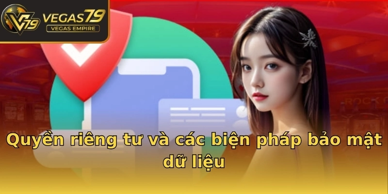 Quyền riêng tư và các biện pháp bảo mật dữ liệu